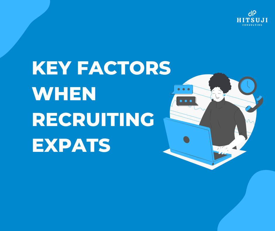 Key Factors When Recruiting Expats in Vietnam