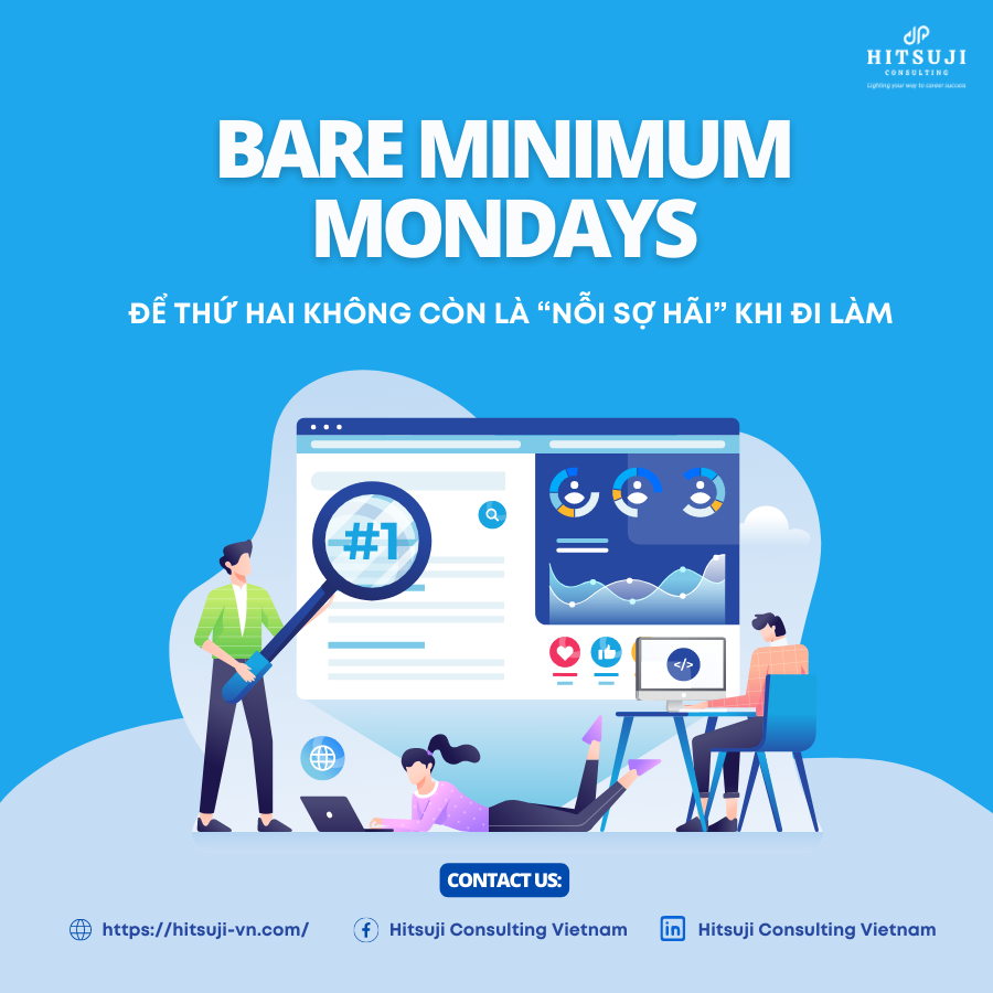 Bare minimum Mondays: Để thứ Hai không còn là “nỗi sợ hãi” khi đi làm