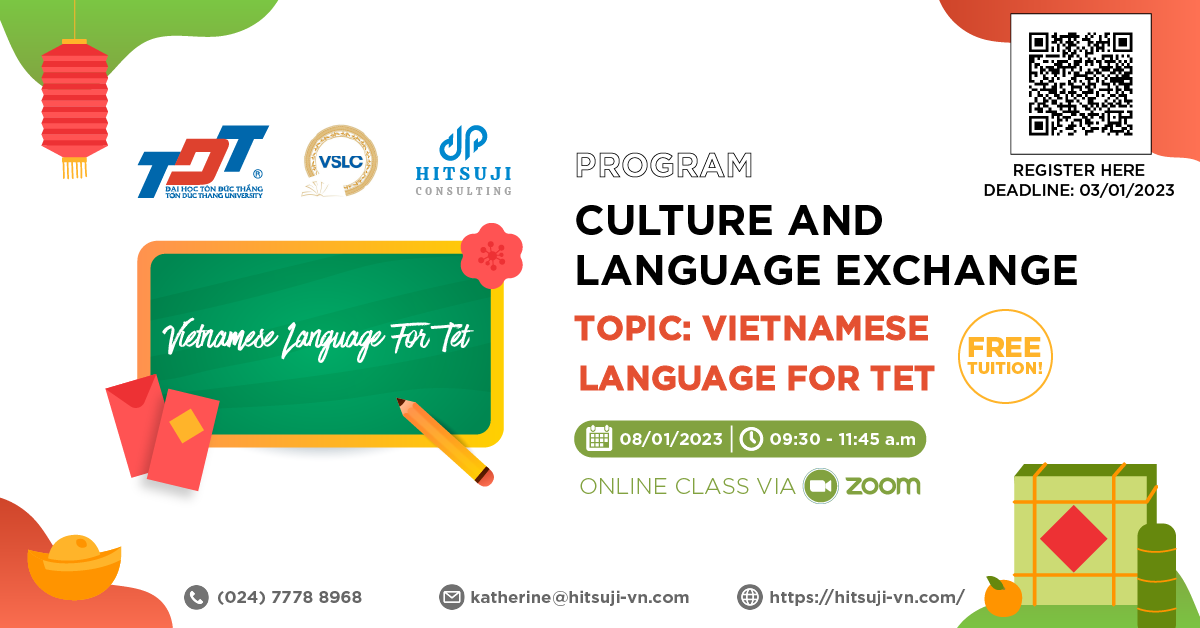 CULTURE AND LANGUAGE EXCHANGE PROGRAM - TOPIC: VIETNAMESE LANGUAGE FOR TET (FREE TUITION)